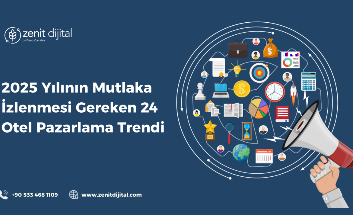 2025-Yilinin-Mutlaka-Izlenmesi-Gereken-24-Otel-Pazarlama-Trendi