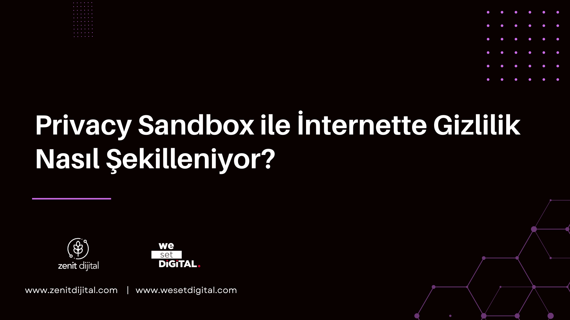 Privacy Sandbox ile İnternette Gizlilik Nasıl Şekilleniyor