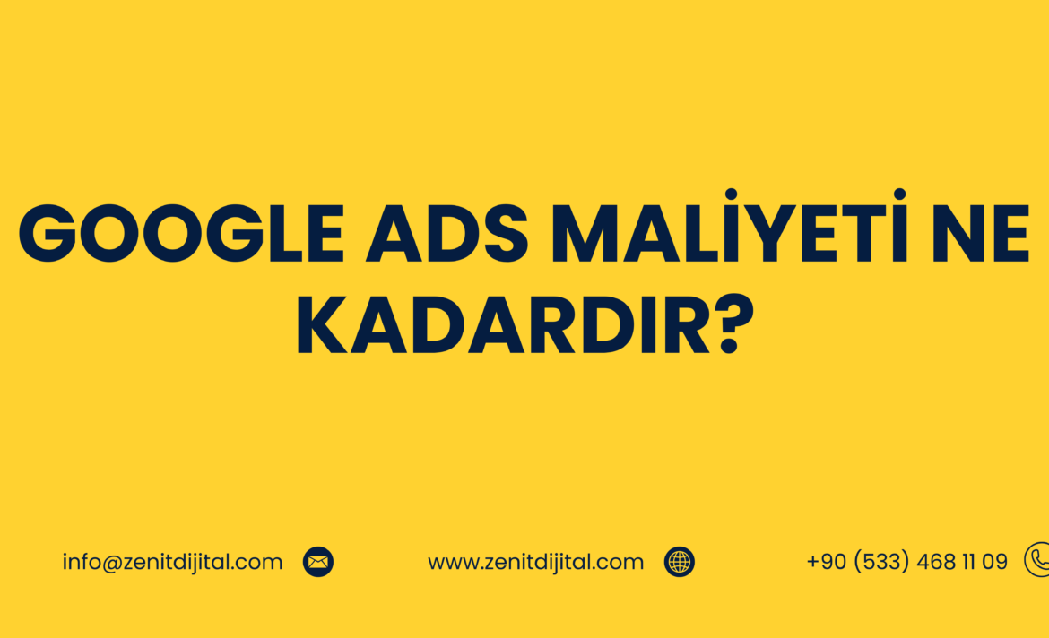 Google Ads Maliyeti Ne Kadardır